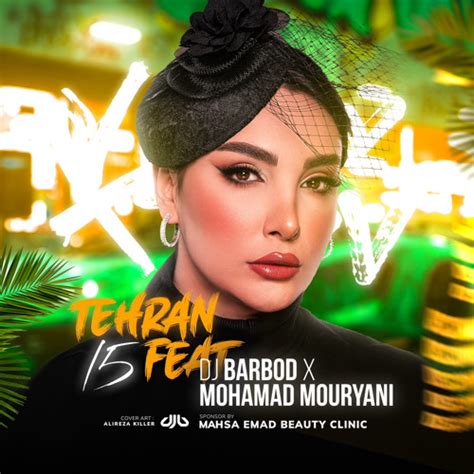 lyrics tehran feat 11dj barbod & mohamad mouryani|دانلود پادکست دی جی باربد تهران فیت 11 ️Remix DJ Barbod .